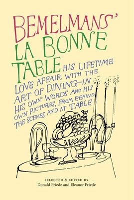 La Bonne Table by Bemelmans, Ludwig