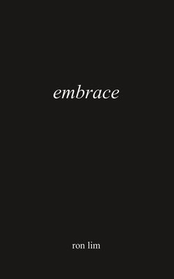 Embrace by Lim, Ron