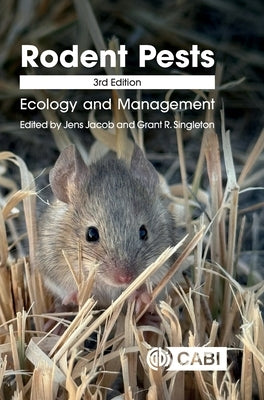 Rodent Pests: Ecology and Management by Jacob, Jens