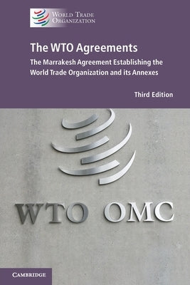 The WTO Agreements by World Trade Organisation