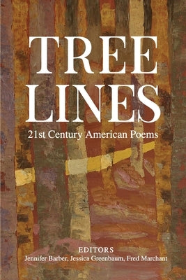 Tree Lines: 21st Century American Poems by Barber, Jennifer