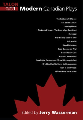 Modern Canadian Plays, (Volume 1, 5th Edition) by Wasserman, Jerry