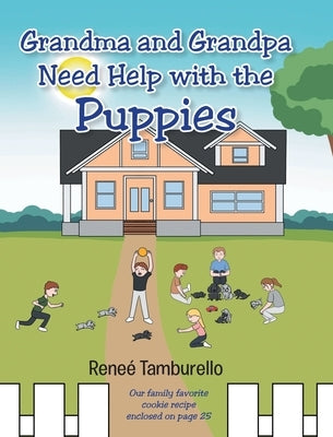 Grandma and Grandpa Need Help With The Puppies by Tamburello, Rene&#195;&#169;