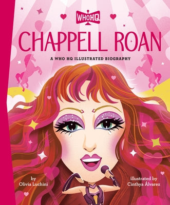 Chappell Roan: A Who HQ Illustrated Biography by Luchini, Olivia