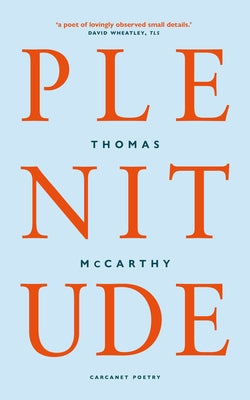 Plenitude by McCarthy, Thomas