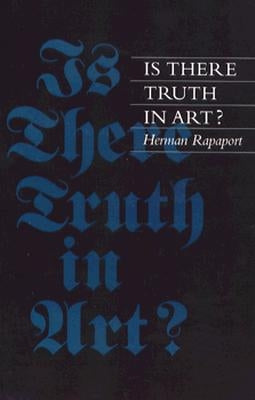 Is There Truth in Art?: Shades of Justice, Images of Death by Rapaport, Herman