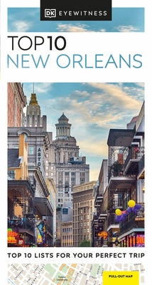 DK Eyewitness Top 10 New Orleans by Dk Eyewitness