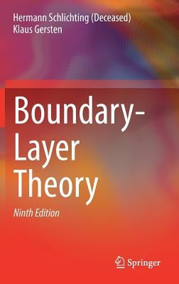 Boundary-Layer Theory by Schlichting (Deceased), Hermann