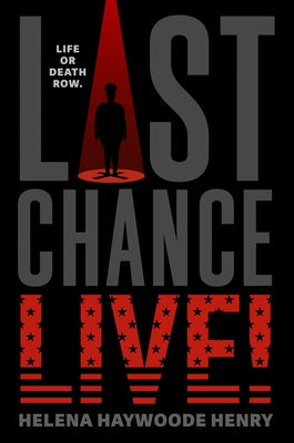 Last Chance Live! by Haywoode Henry, Helena