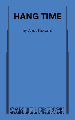 Hang Time by Howard, Zora