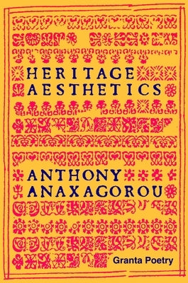 Heritage Aesthetics by Anaxagorou, Anthony