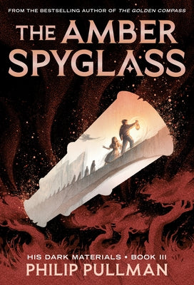 The Amber Spyglass by Pullman, Philip