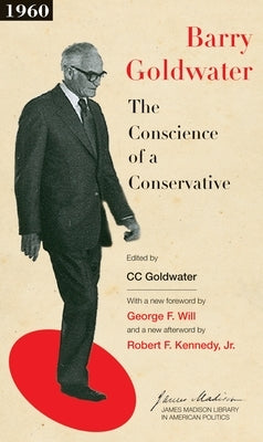 The Conscience of a Conservative by Goldwater, Barry M.