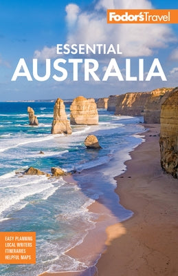 Fodor's Essential Australia by Fodor's Travel Guides