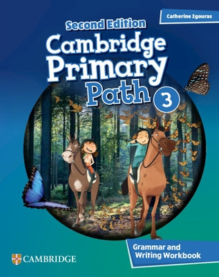 Cambridge Primary Path Level 3 Grammar and Writing Workbook by Zgouras, Catherine