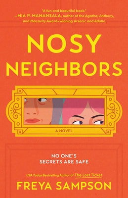 Nosy Neighbors by Sampson, Freya