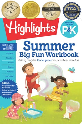 Summer Big Fun Workbook Bridging Grades P & K: Kindergarten Summer Workbook with Alphabet, Numbers, Colors and More, Prepare for Kindergarten Curricul by Highlights Learning