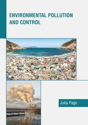Environmental Pollution and Control by Page, Julia