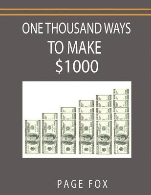 One Thousand Ways to Make $1000 by Fox, Page