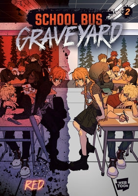 School Bus Graveyard, Volume 2 by Red