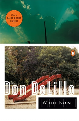 White Noise by Delillo, Don