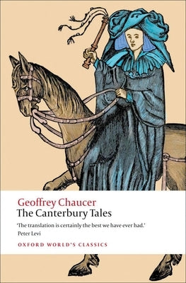 The Canterbury Tales by Chaucer, Geoffrey