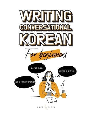 Writing Conversational Korean for Beginners by Guerra, Chelsea