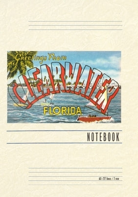 Vintage Lined Notebook Greetings from Clearwater, Florida by Found Image Press