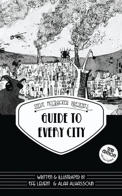 Guide to Every City: Steve McCracker Presents by Levent, Efe