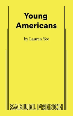 Young Americans by Yee, Lauren