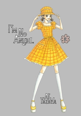 I'm No Angel, Vol. 2 by Yazawa, Ai
