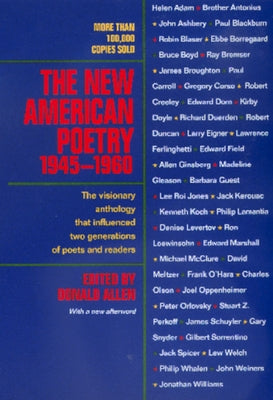 The New American Poetry, 1945-1960 by Allen, Donald