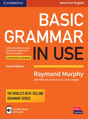 Basic Grammar in Use Student's Book with Answers and Interactive eBook by Murphy, Raymond