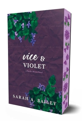 Vice & Violet: Special Edition by Bailey, Sarah A.