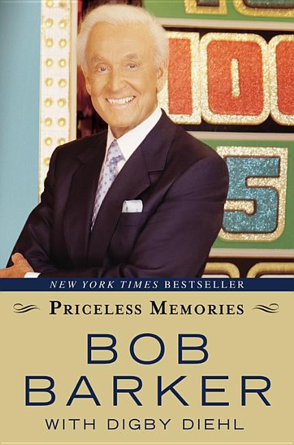 Priceless Memories by Barker, Bob