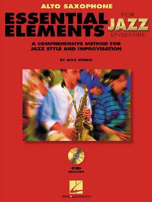 Essential Elements for Jazz Ensemble a Comprehensive Method for Jazz Style and Improvisation by Mike, Steinel