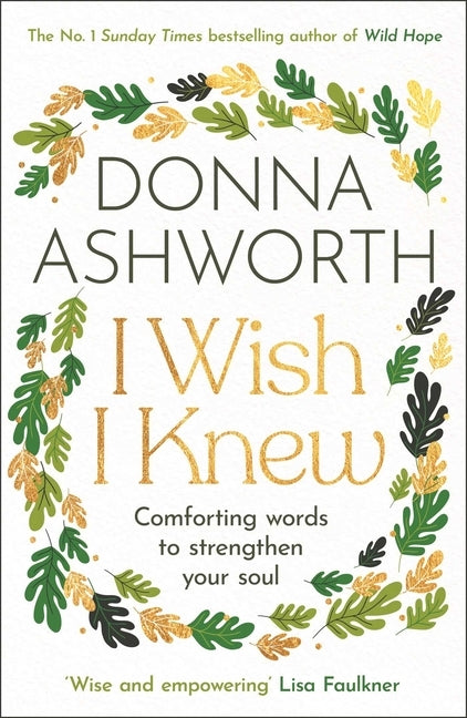I Wish I Knew by Ashworth, Donna