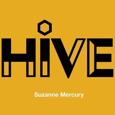Hive by Mercury, Suzanne