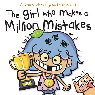 The Girl Who Makes A Million Mistakes by Li, Brenda