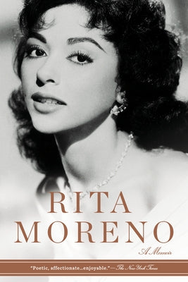 Rita Moreno: Rita Moreno: A Memoir by Moreno, Rita