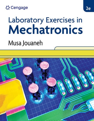 Laboratory Exercises in Mechatronics by Jouaneh, Musa