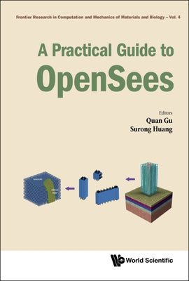 A Practical Guide to Opensees by Quan Gu, Surong Huang