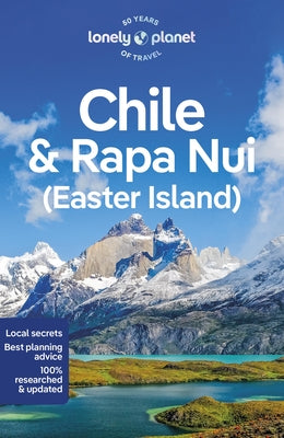 Lonely Planet Chile & Rapa Nui (Easter Island) by Johanson, Mark