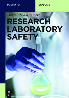 Research Laboratory Safety by Kuespert, Daniel Reid