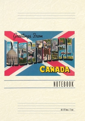 Vintage Lined Notebook Greetings from Montreal, Canada by Found Image Press