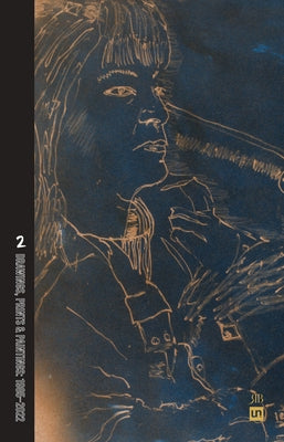Shadows of Love, Shadows of Loneliness: Volume Two: Drawings, Prints & Paintings: 1980-2020 by Vollmann, William T.