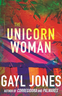 The Unicorn Woman by Jones, Gayl