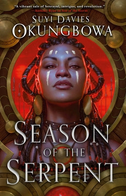 Season of the Serpent by Okungbowa, Suyi Davies
