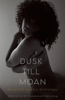 Dusk Till Moan by Shanel, Katandra