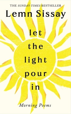 Let the Light Pour in by Sissay, Lemn